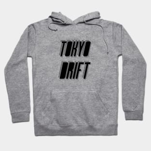 Tokyo Drift Hoodie